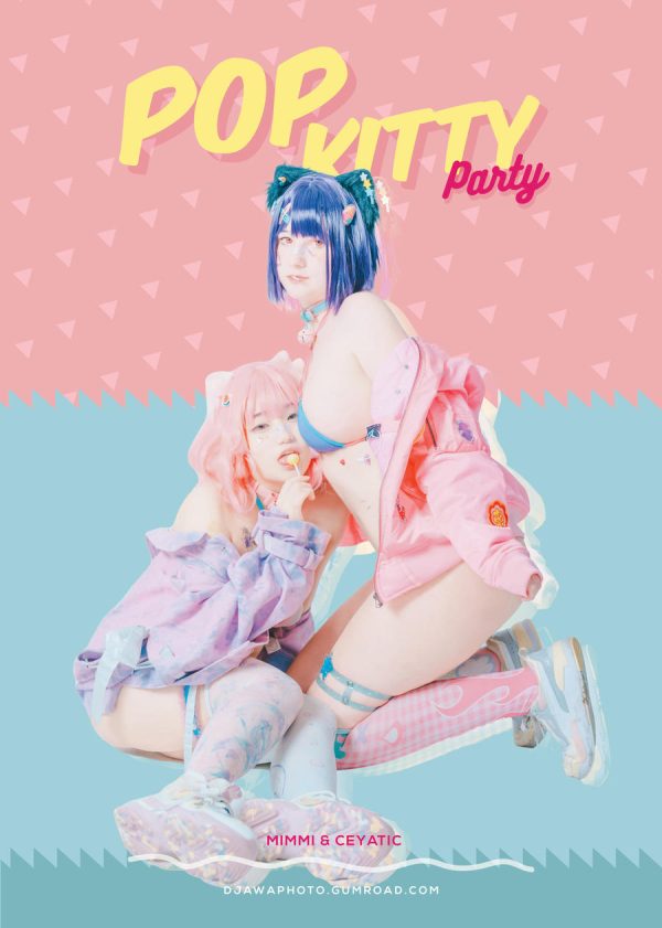 No.028 – [DJAWA] Pop Kitty Party (&Ceyatic) [125P]-慕色阁